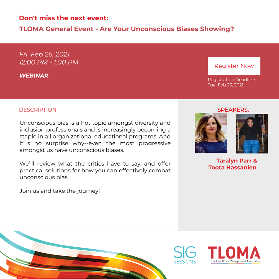 TLOMA General SIG - Diversity & Inclusion - Are Your Unconscious Biases Showing?
