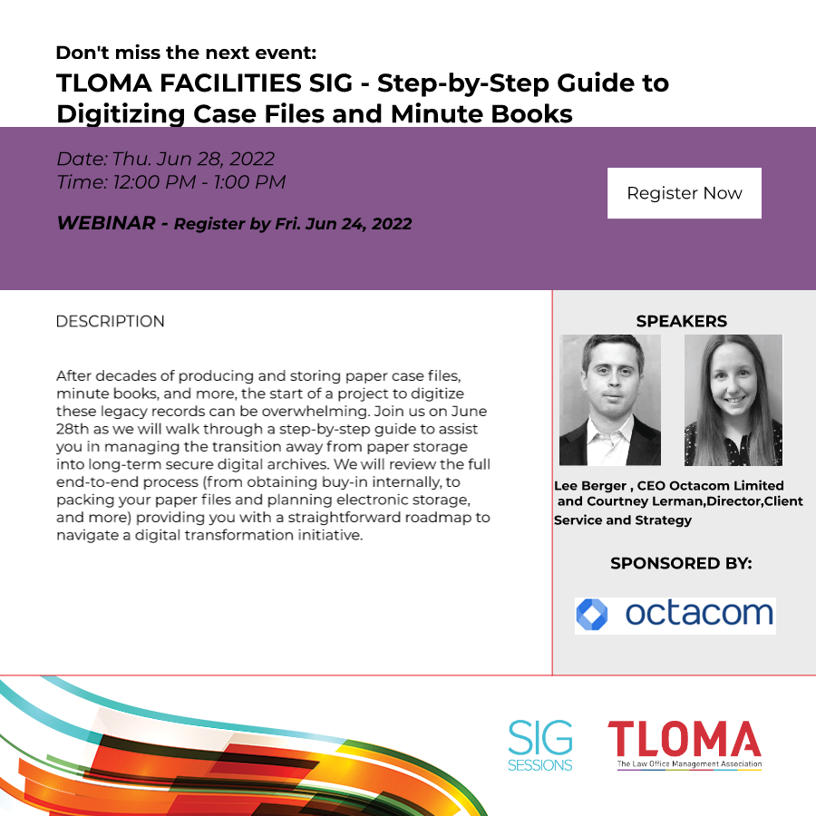 Red Carpet Webinar - Facilities SIG -  Step-by-Step Guide to Digitizing Case Files and Minute Books - June 28, 2022