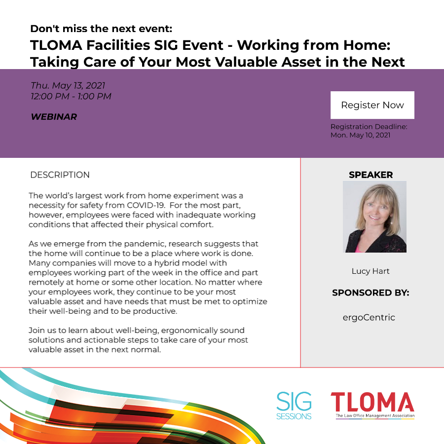 Interruption Ad - TLOMA Facilities SIG Event - Working from Home: Taking Care of Your Most Valuable Asset in the Next Normal