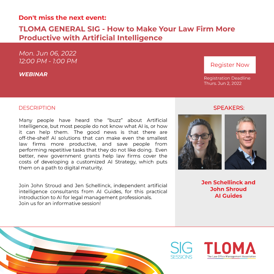 TLOMA GENERAL SIG - How to Make Your Law Firm More Productive with Artificial Intelligence - June 6, 2022