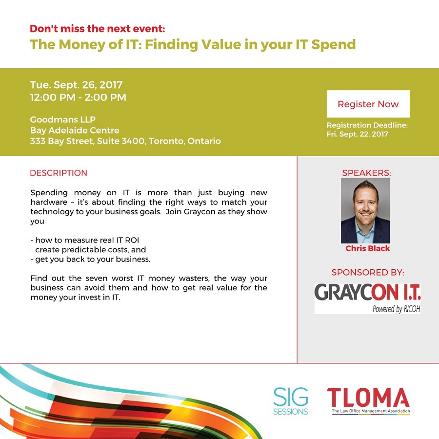 Interruption Ad - Graycon I.T. - The Money of IT:  The Value of IT Spend - Sept. 26, 2017